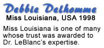 Text that reads that Miss Louisiana 1988 trusts Dr. LeBlanc to do her dentistry